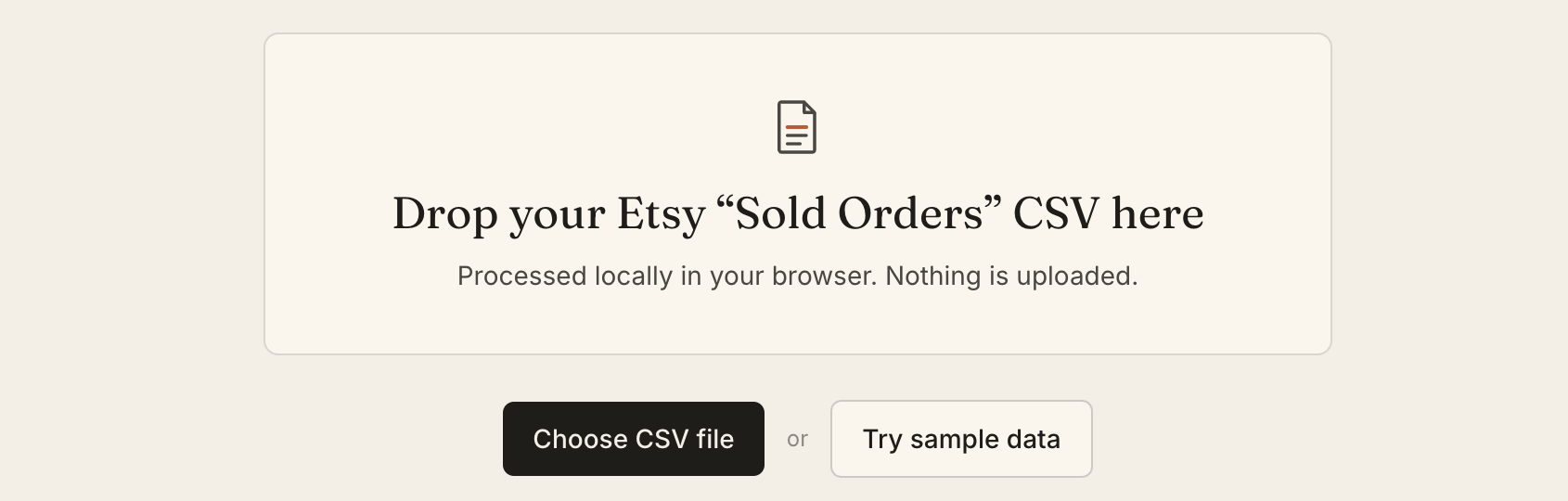 CSV drop zone — drag your Sold Orders file in, or click to browse